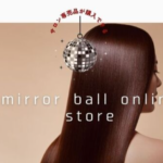 mirrorball online shoppingよりお知らせ